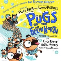 Sussex Playwrights Reviews: Pugs of the Frozen North